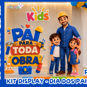 Kit display para recepção dia dos pais - Pai para toda obra